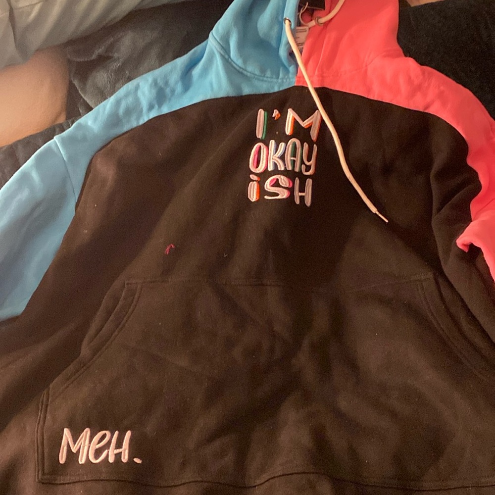 I’m ok ish sweatshirt nwt